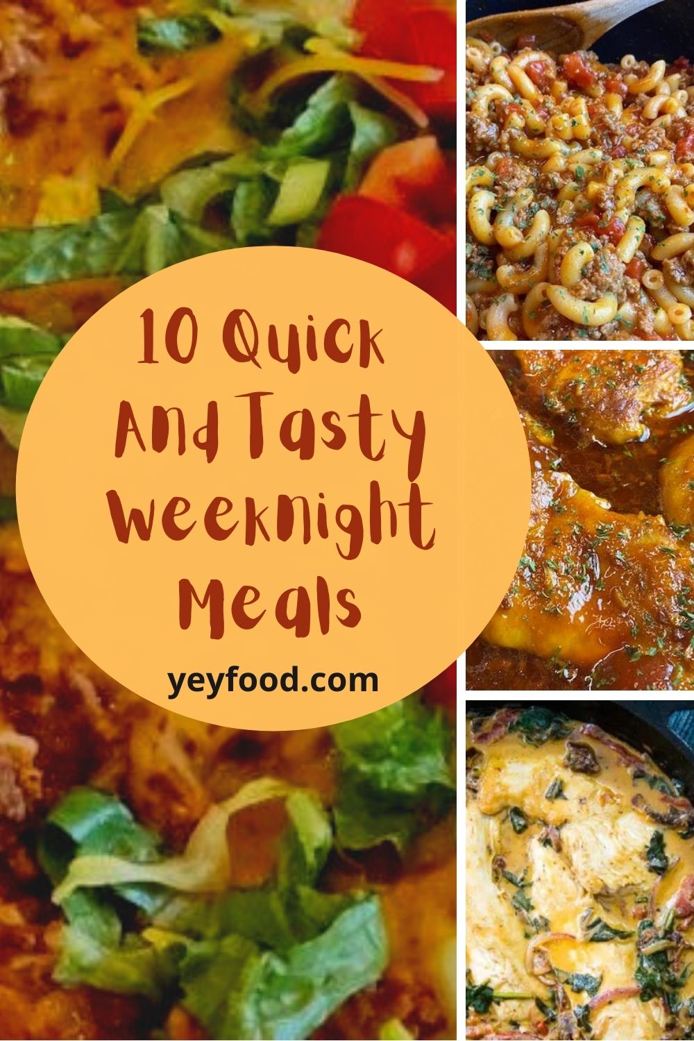 10 Quick Weeknight Meals That Are Terrifically Tasty - yeyfood.com