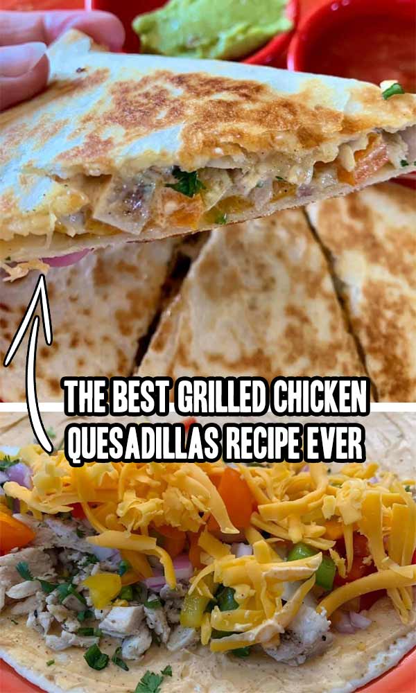 Grilled Chicken Quesadillas Recipe