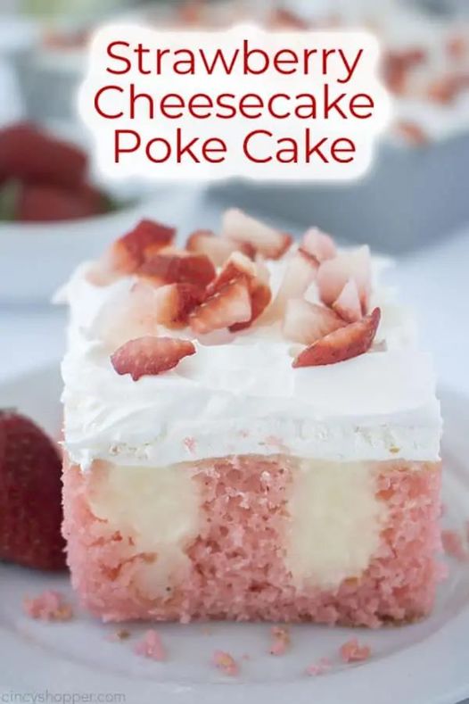 strawberry cheesecake poke cake