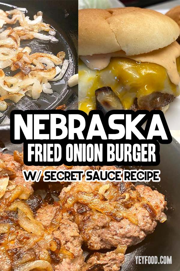Nebraska fried onion burger
 