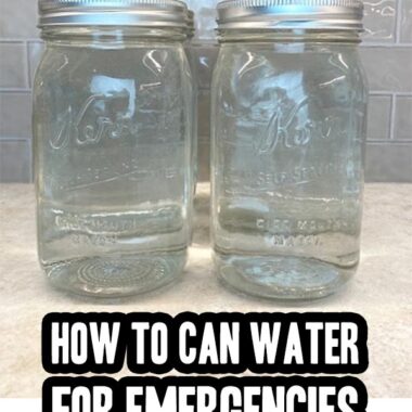 How To Can Water For Emergencies