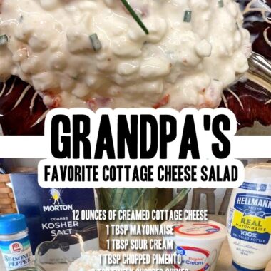 Grandpa's Favorite Cottage Cheese Salad