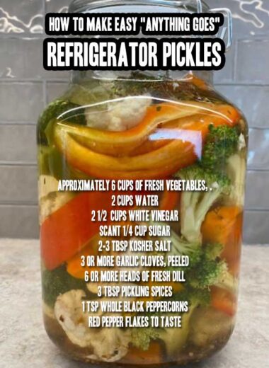 How To Make Easy "Anything Goes" Refrigerator Pickles