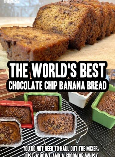 The World's Best Chocolate Chip Banana Bread Recipe