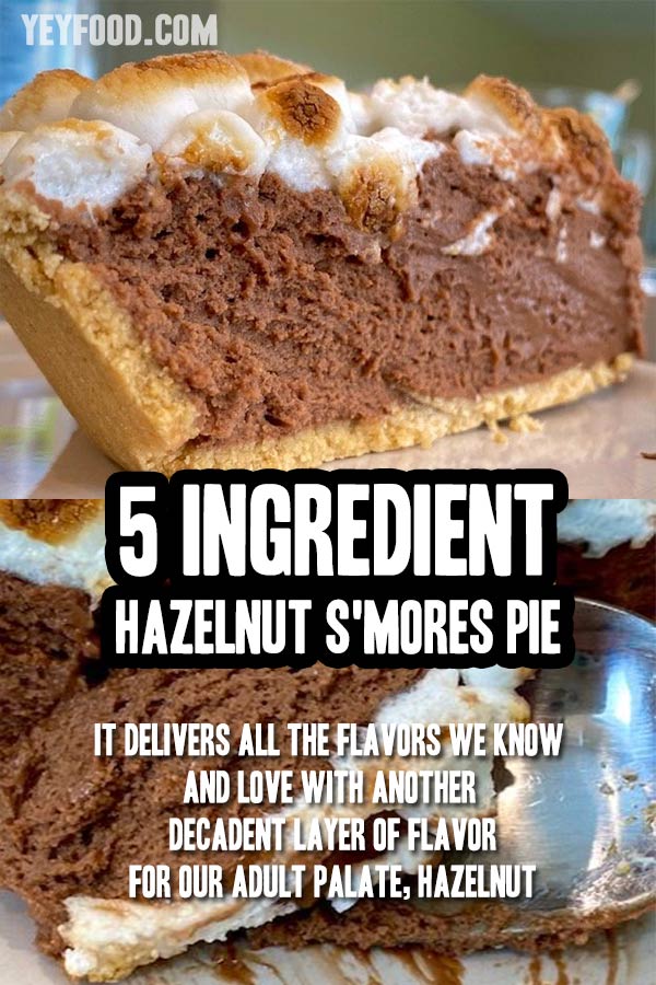 Creamy 5 Ingredient Hazelnut S'mores Pie Recipe