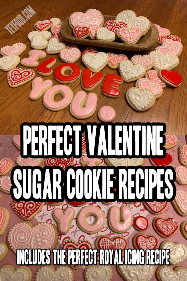 Perfect Valentine Sugar Cookie Recipes