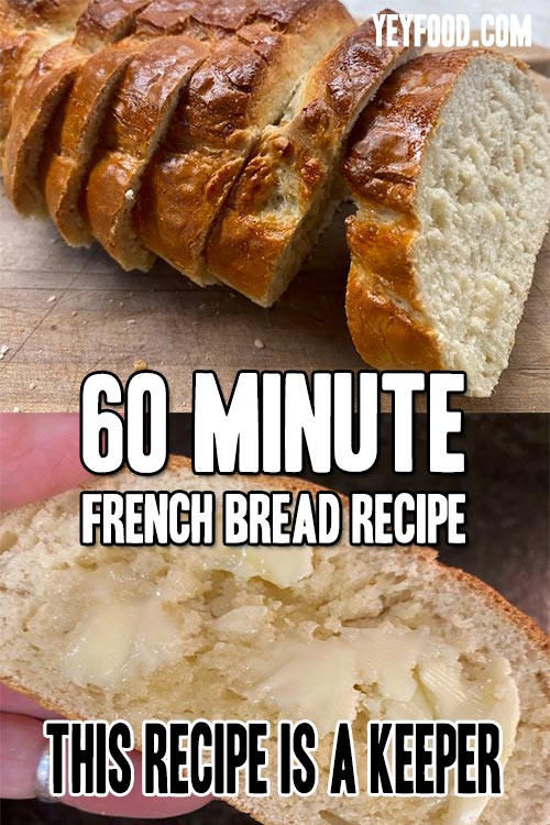 Make This Crusty French Bread In Just One Hour - yeyfood.com