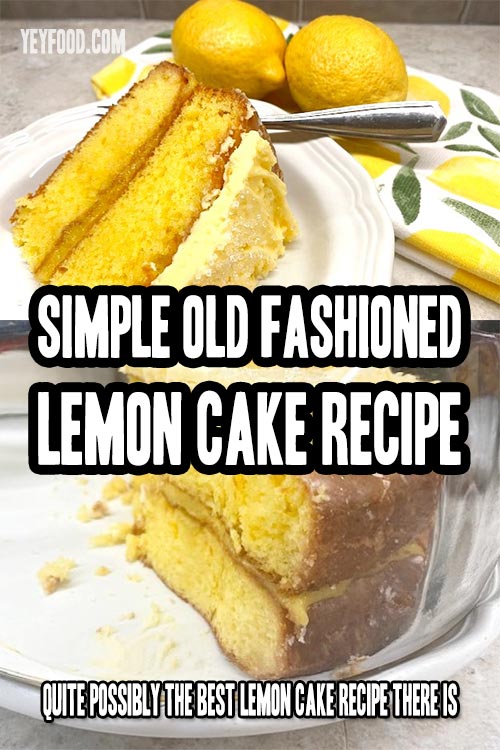Simple Old Lemon Cake Recipe