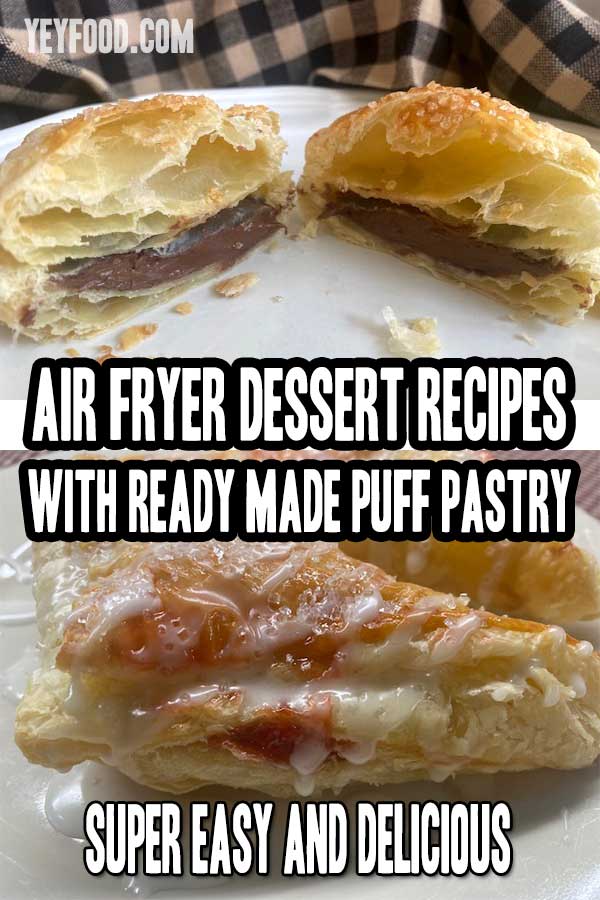 Air Fryer Dessert Recipes With Ready Made Puff Pastry