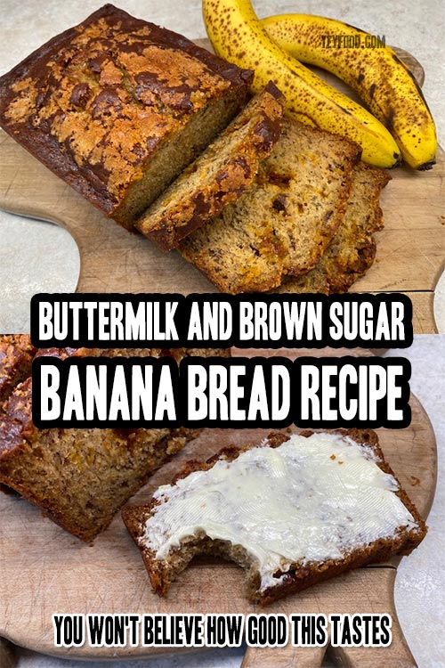 Buttermilk And Brown Sugar Banana Bread