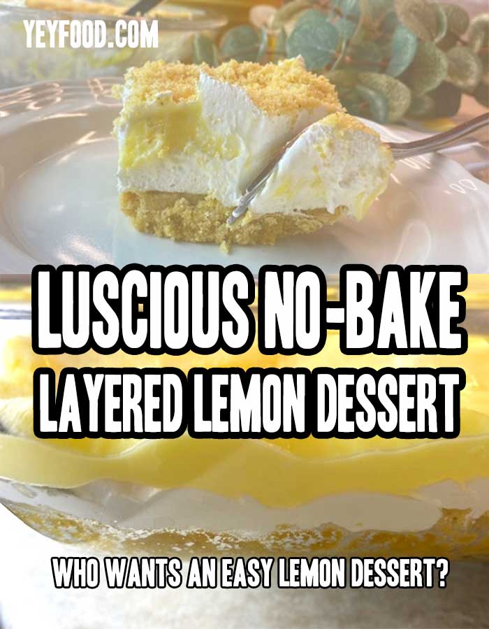 Luscious No-Bake Layered Lemon Dessert