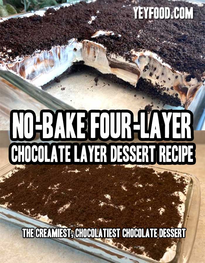 No-Bake Four-Layer Chocolate Layer Dessert