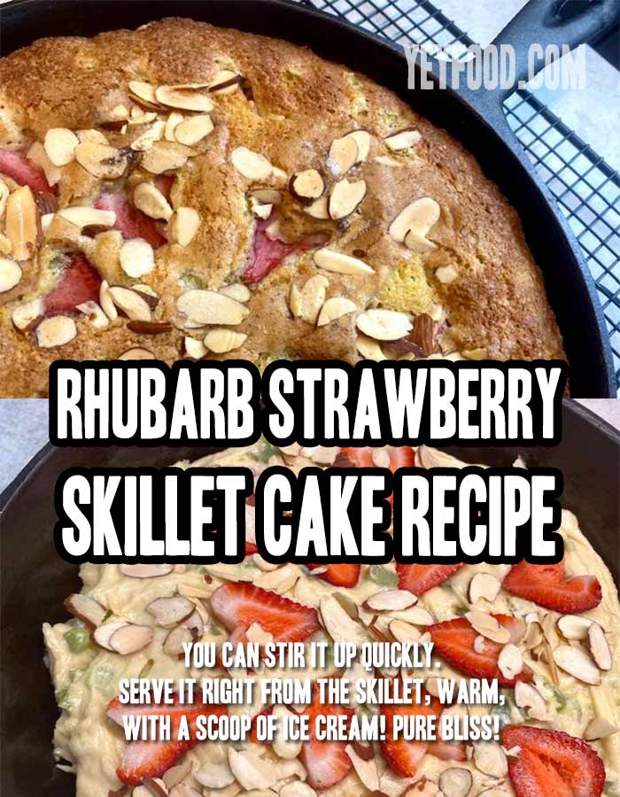 Rhubarb Strawberry Skillet Cake Recipe