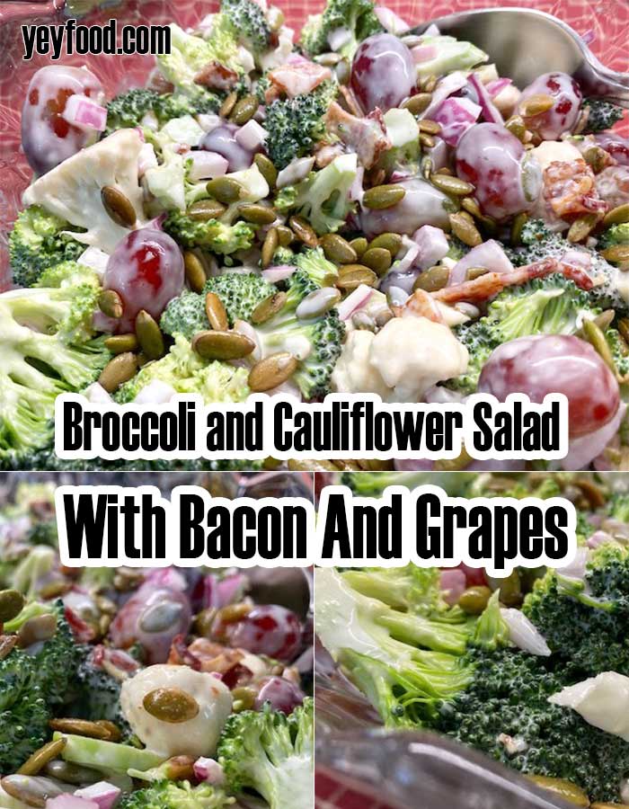 Broccoli and Cauliflower Salad With Bacon And Grapes