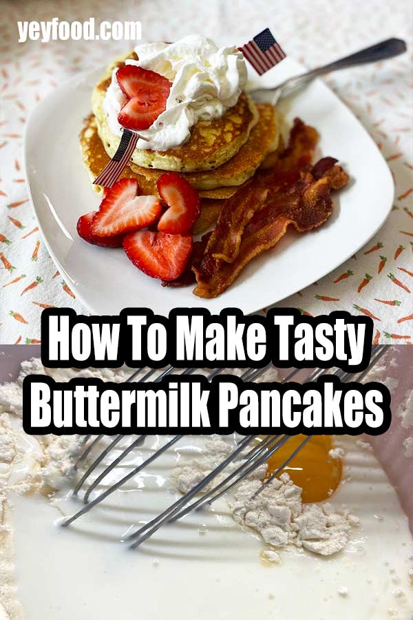 How To Make Tasty Buttermilk Pancakes