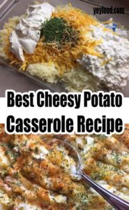 Best Cheesy Potato Casserole - Yeyfood.com: Recipes, cooking tips, and ...