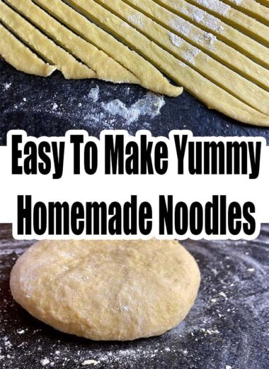 Easy To Make Yummy Homemade Noodles