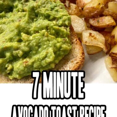 Seven Minute Avocado Toast Recipe