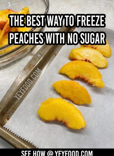 The Best Way To Freeze Peaches With No Sugar