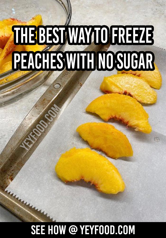 How To Freeze Peaches - Savoring The Good®