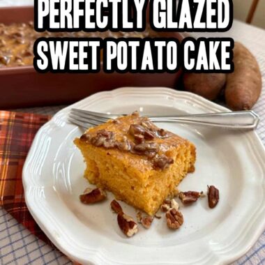 The Perfect Glazed Sweet Potato Cake