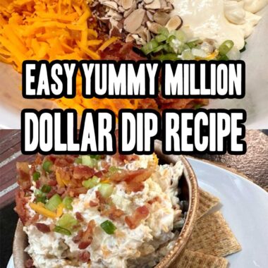 easy Yummy Million Dollar Dip Recipe
