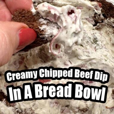 Creamy Chipped Beef Dip In A Bread Bowl