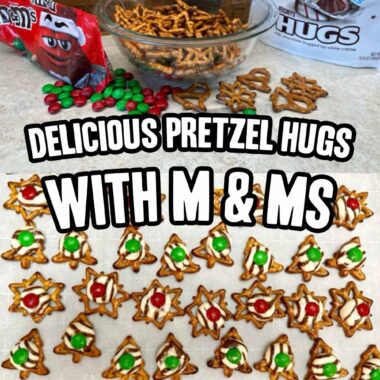 Delicious Pretzel Hugs With M & Ms