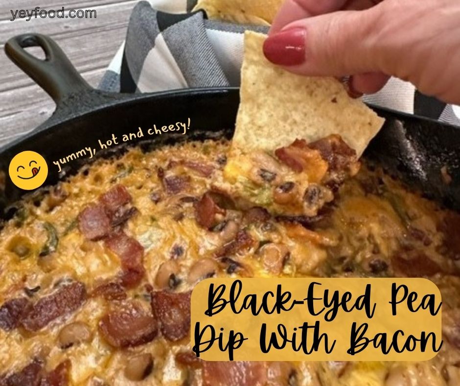 Make Some Yummy BlackEyed Pea Dip With Bacon Recipes