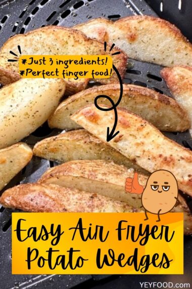 Easy Three Ingredient Air Fryer Potato Wedges - Yeyfood.com: Recipes ...