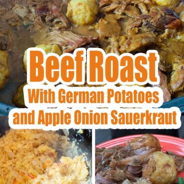 Beef Roast With German Potatoes and Apple Onion Sauerkraut