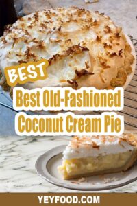 Best Old-Fashioned Coconut Cream Pie - Yeyfood.com: Recipes, cooking ...