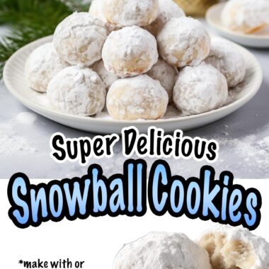 Super Delicious Snowball Cookies