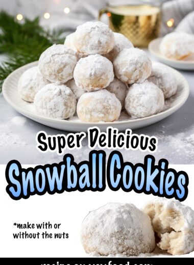 Super Delicious Snowball Cookies