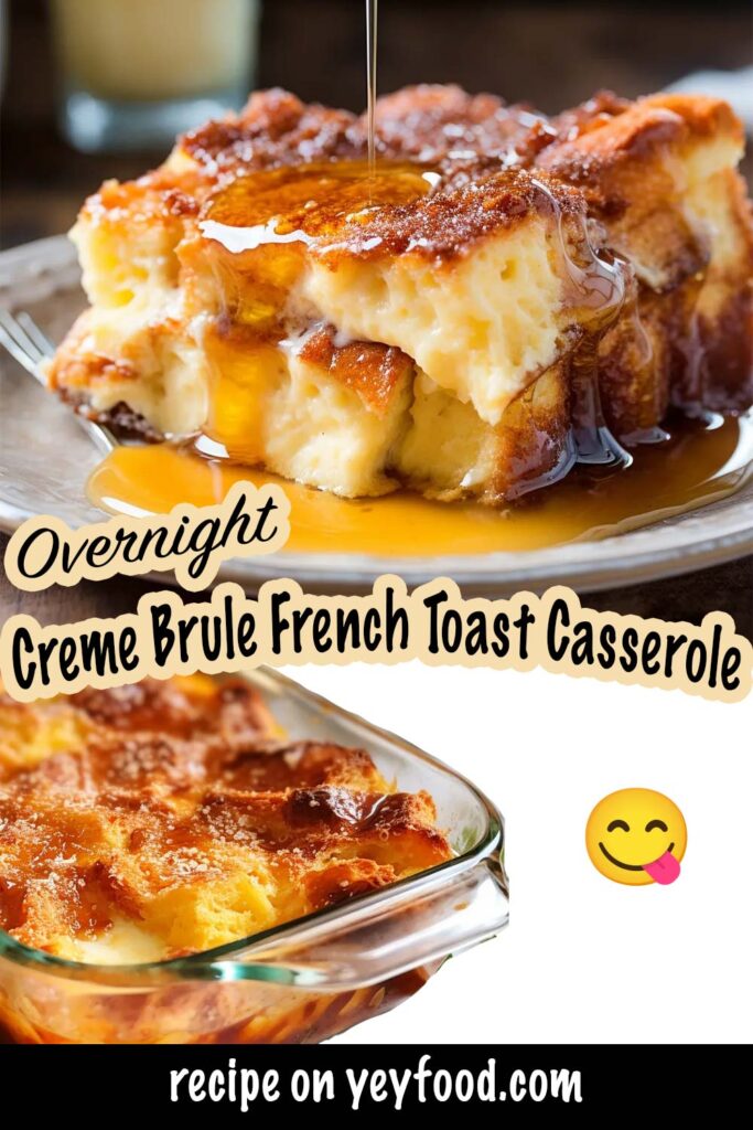 Overnight Creme Brule French Toast