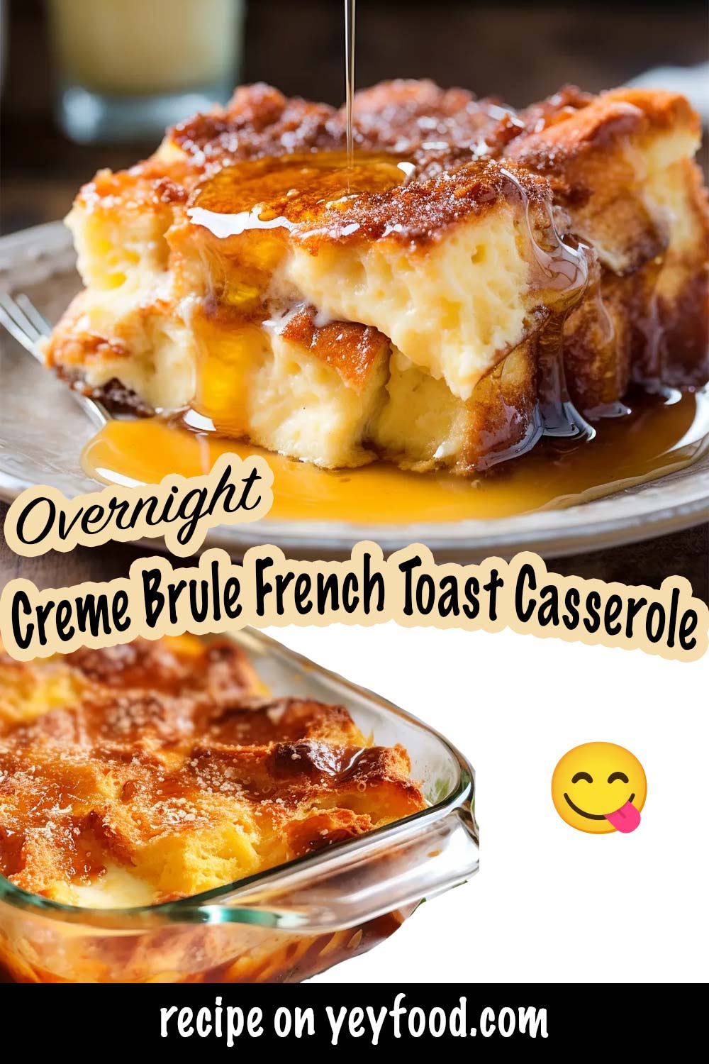 Incredibly Great Creme Brule French Toast Casserole