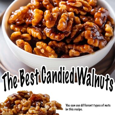 The Best Candied Walnuts