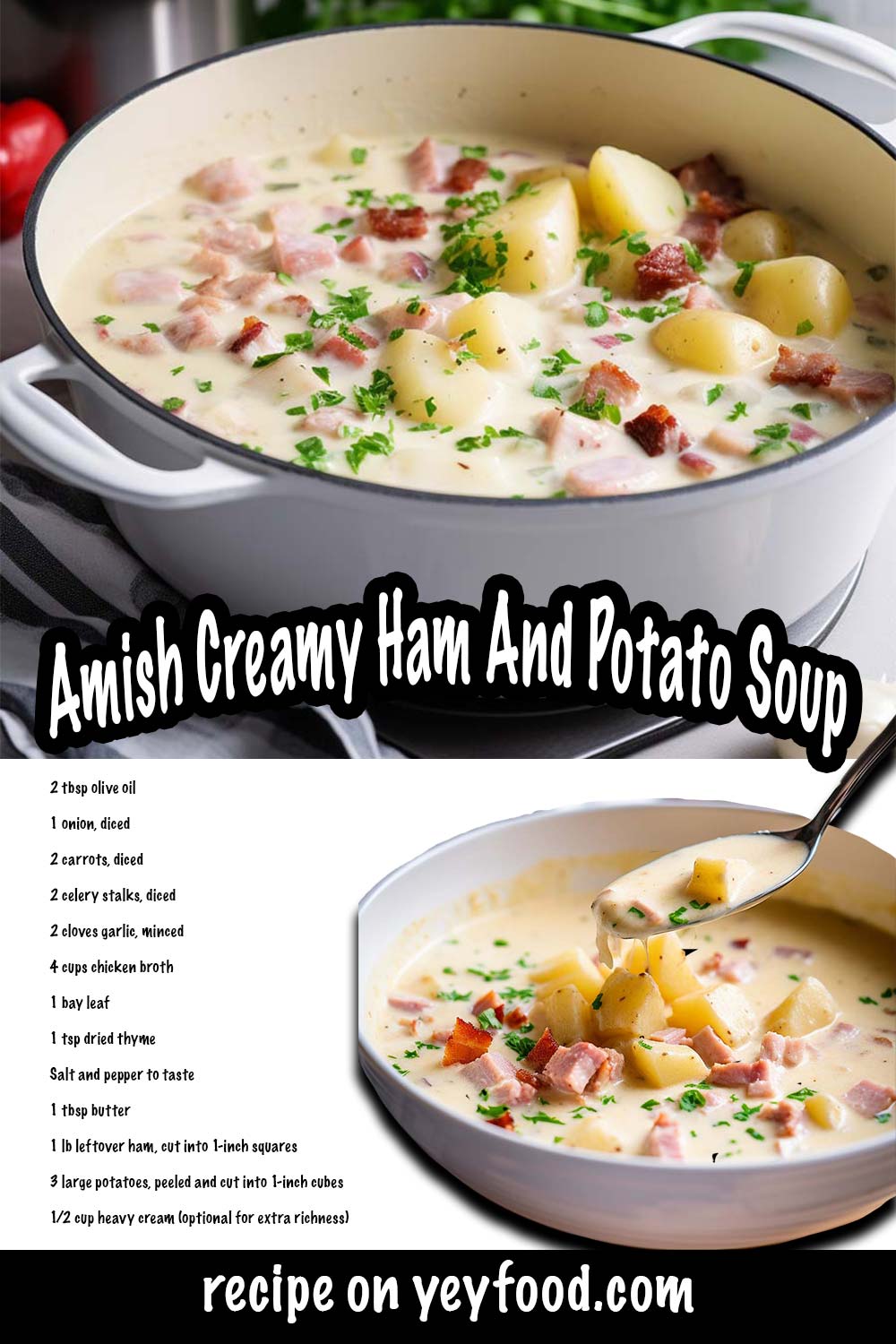 Amish Creamy Ham And Potato Soup - Yeyfood.com: Recipes, cooking tips