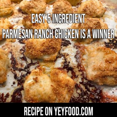 Easy 5 Ingredient Parmesan Ranch Chicken Is A Winner