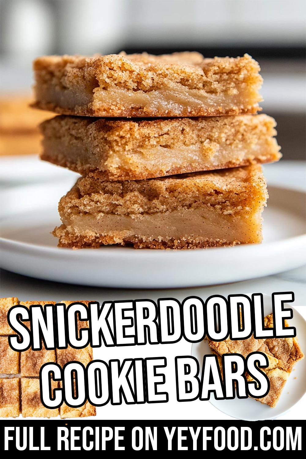 Snickerdoodle Cookie Bars - Yeyfood.com: Recipes, cooking tips, and